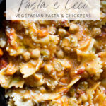 closeup photo of vegetarian pasta e ceci (pasta and chickpeas) in a big pot with dark gray background and title text overlay